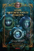 Groźna grota. Seria niefortunnych zdarzeń - ebook