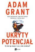 Ukryty potencjał. Ty też go masz i co z nim zrobisz? - ebook