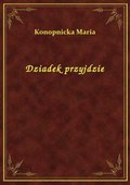 Dziadek przyjdzie - ebook