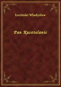 Pan Kasztelanic - ebook