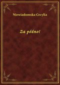 Za późno! - ebook