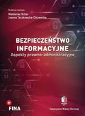 Bezpieczeństwo informacyjne. Aspekty prawno-administracyjne - ebook