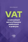 VAT w jednostkach sektora finansów publicznych w praktyce - ebook