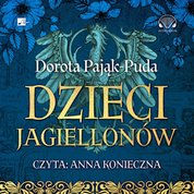 : Dzieci Jagiellonów - audiobook