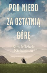 : Pod niebo za ostatnią górę - ebook