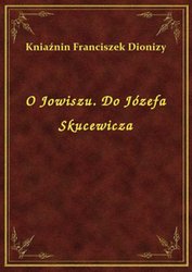 : O Jowiszu. Do Józefa Skucewicza - ebook