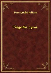 : Tragedia życia. - ebook