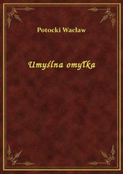 : Umyślna omyłka - ebook