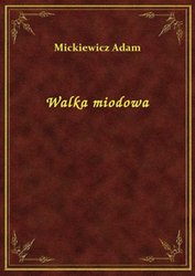 : Walka miodowa - ebook