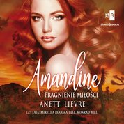 : Amandine. Pragnienie miłości - audiobook