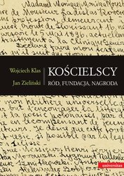 : Kościelscy. Ród, fundacja, nagroda - ebook