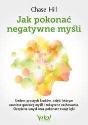 : Jak pokonać negatywne myśli - ebook