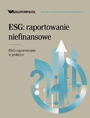 : ESG: raportowanie w praktyce - e-wydanie – 7/2024