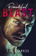 Beautiful Beast. Tom 1 - ebook
