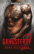 Gangsterzy. Nowa rozgrywka #2 - ebook