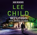 Kryminał, sensacja, thriller: Jack Reacher. Bez litości - audiobook