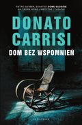 kryminał, sensacja, thriller: Dom bez wspomnień - ebook