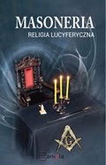 Masoneria religia lucyferyczna - ebook
