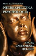 Niebezpieczna psychologia - ebook