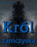 Literatura piękna, beletrystyka: Król zamczyska - ebook
