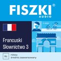 nauka języków obcych: FISZKI audio - francuski - Słownictwo 3 - audiobook