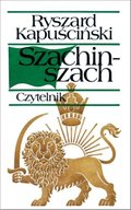 Dokument, literatura faktu, reportaże, biografie: Szachinszach - ebook