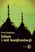 Islam i mit konfrontacji. Religia i polityka na Bliskim Wschodzie - ebook