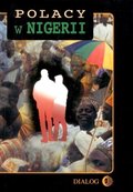 Polacy w Nigerii. Tom I - ebook
