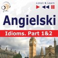 Języki i nauka języków: Angielski na mp3. Idioms część 1 i 2 - audio kurs