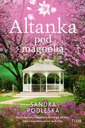 Altanka pod magnolią - ebook