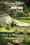 Rok w Pensjonacie Leśna Ostoja - ebook