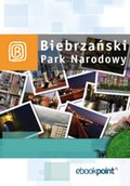 Biebrzański Park Narodowy. Miniprzewodnik - ebook