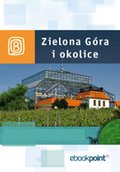 przewodniki: Zielona Góra i okolice. Miniprzewodnik - ebook