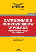 Zatrudnianie cudzoziemców w Polsce - procedura i obowiązki pracodawcy - ebook