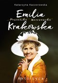 Emilia Krakowska. Aktorzyca - ebook
