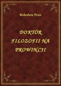 Doktór Filozofii Na Prowincji - ebook