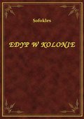 Edyp W Kolonie - ebook