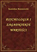 Psychologia I Zagadnienie Wartości - ebook