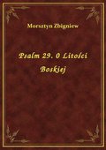 Psalm 29. 0 Litości Boskiej - ebook
