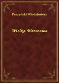 Wielka Warszawa - ebook