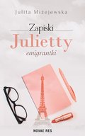 Zapiski Julietty emigrantki - ebook
