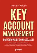 Key Account Management. Przygotowanie do negocjacji - ebook
