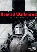 Lektury szkolne, opracowania lektur: Konrad Wallenrod - audiobook