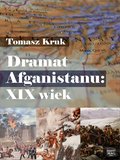 Dramat Afganistanu: XIX wiek - ebook