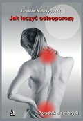Zdrowie i uroda: Jak leczyć osteoporozę - ebook