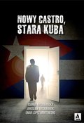 Nowy Castro, stara Kuba - ebook