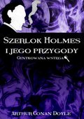 Szerlok Holmes i jego przygody. Centkowana wstęga - ebook