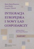 Integracja europejska i nowy ład gospodarczy - ebook