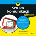 Sztuka komunikacji dla bystrzaków - audiobook