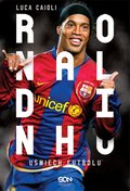 Ronaldinho. Uśmiech futbolu - ebook